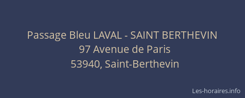 Passage Bleu LAVAL - SAINT BERTHEVIN