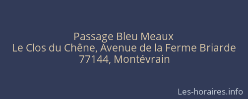 Passage Bleu Meaux