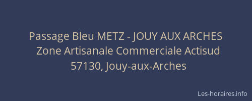 Passage Bleu METZ - JOUY AUX ARCHES