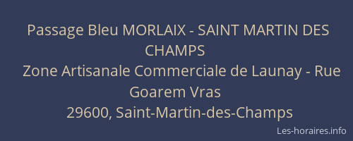 Passage Bleu MORLAIX - SAINT MARTIN DES CHAMPS