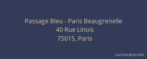 Passage Bleu - Paris Beaugrenelle