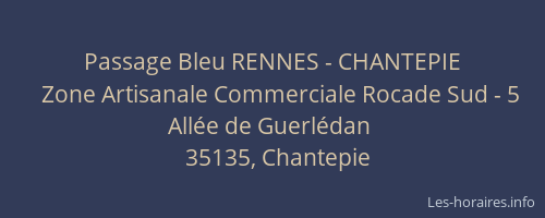 Passage Bleu RENNES - CHANTEPIE
