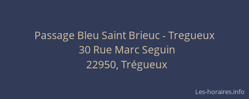 Passage Bleu Saint Brieuc - Tregueux