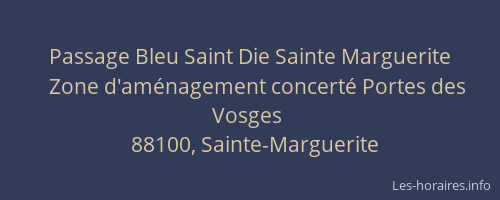 Passage Bleu Saint Die Sainte Marguerite