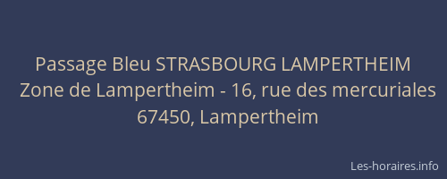Passage Bleu STRASBOURG LAMPERTHEIM