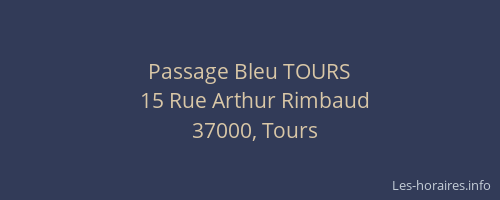 Passage Bleu TOURS