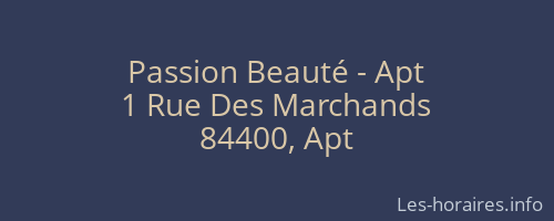 Passion Beauté - Apt