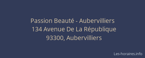 Passion Beauté - Aubervilliers