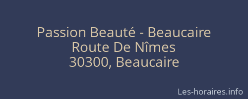 Passion Beauté - Beaucaire