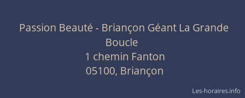 Passion Beauté - Briançon Géant La Grande Boucle