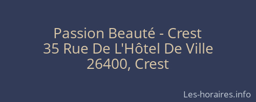 Passion Beauté - Crest