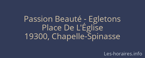 Passion Beauté - Egletons
