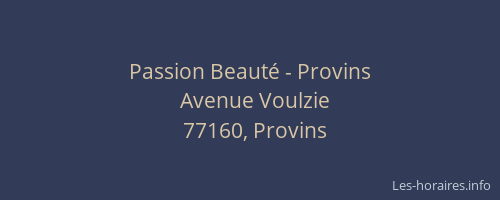 Passion Beauté - Provins