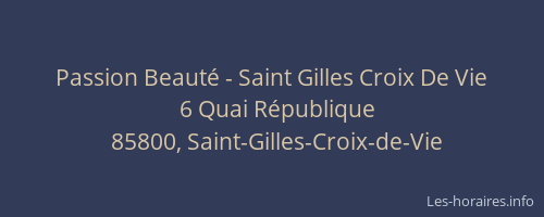 Passion Beauté - Saint Gilles Croix De Vie