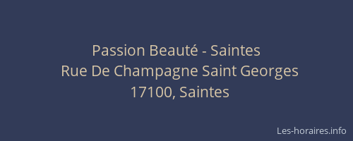 Passion Beauté - Saintes