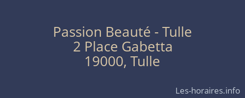 Passion Beauté - Tulle
