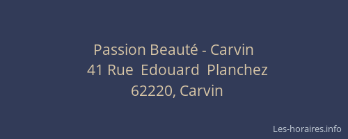 Passion Beauté - Carvin