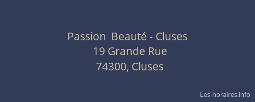 Passion  Beaut&eacute; - Cluses