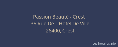 Passion Beaut&eacute; - Crest