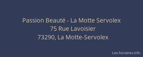 Passion Beauté - La Motte Servolex