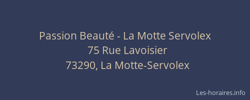 Passion Beaut&eacute; - La Motte Servolex