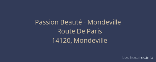 Passion Beauté - Mondeville
