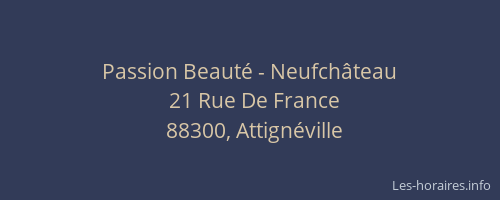 Passion Beaut&eacute; - Neufch&acirc;teau