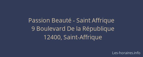 Passion Beaut&eacute; - Saint Affrique