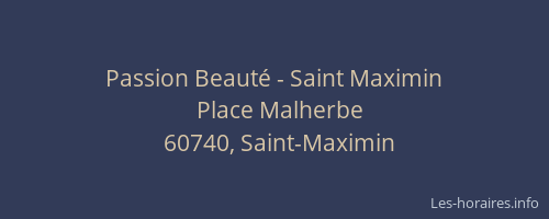 Passion Beauté - Saint Maximin
