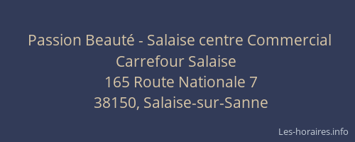 Passion Beauté - Salaise centre Commercial Carrefour Salaise