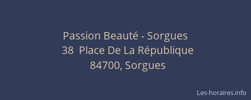 Passion Beaut&eacute; - Sorgues