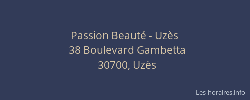 Passion Beaut&eacute; - Uz&egrave;s