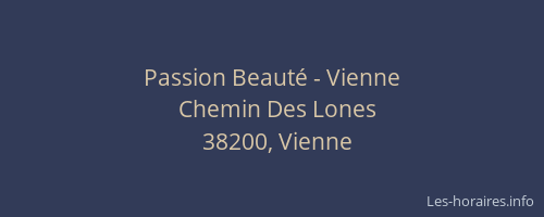 Passion Beaut&eacute; - Vienne