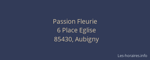 Passion Fleurie