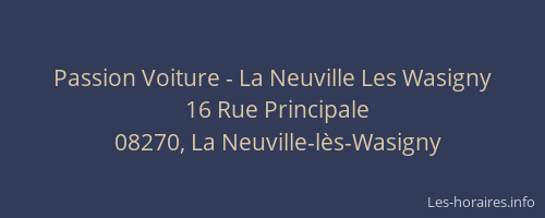 Passion Voiture - La Neuville Les Wasigny