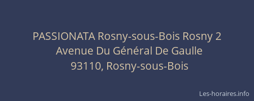PASSIONATA Rosny-sous-Bois Rosny 2