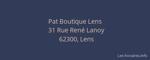 Pat Boutique Lens