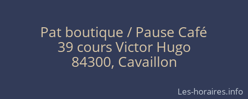Pat boutique / Pause Café