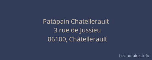 Patàpain Chatellerault