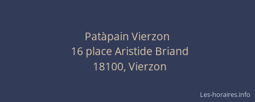 Pat&agrave;pain Vierzon