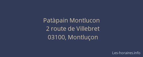 Patàpain Montlucon