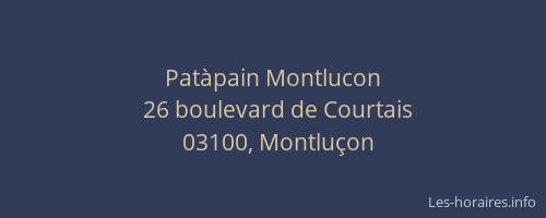 Patàpain Montlucon