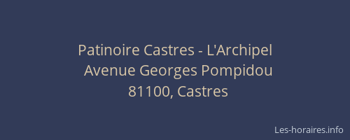 Patinoire Castres - L'Archipel