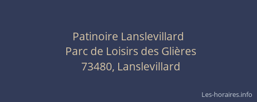 Patinoire Lanslevillard