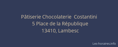 Pâtiserie Chocolaterie  Costantini