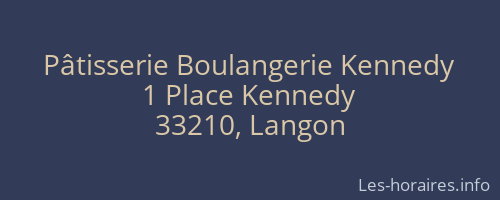 Pâtisserie Boulangerie Kennedy