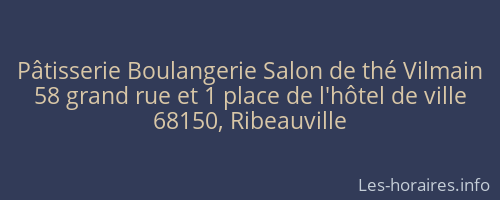 Pâtisserie Boulangerie Salon de thé Vilmain