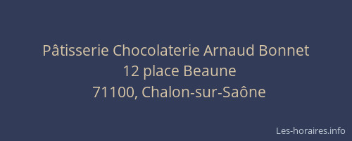 Pâtisserie Chocolaterie Arnaud Bonnet