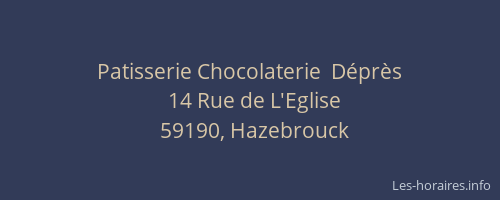 Patisserie Chocolaterie  Déprès