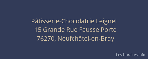 Pâtisserie-Chocolatrie Leignel